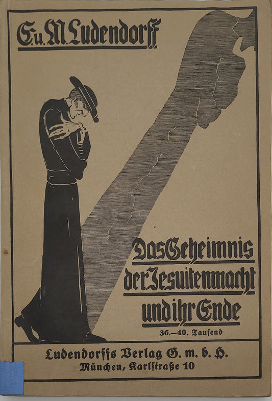 Das Geheimnis der Jesuitenmacht und ihr Ende (Antisemitisch)