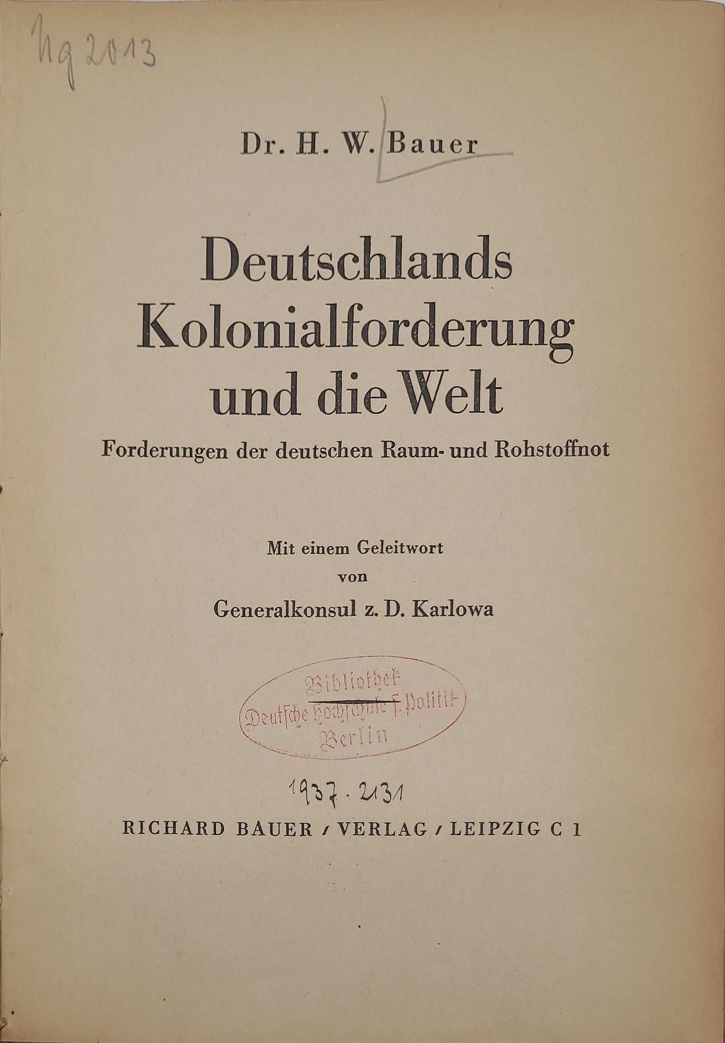 Deutschlands Kolonialforderung und die Welt