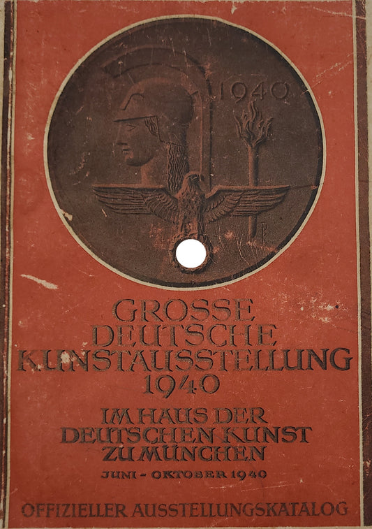Grosse deutsche Kunstausstellung 1940 [Ausstellungskatalog]