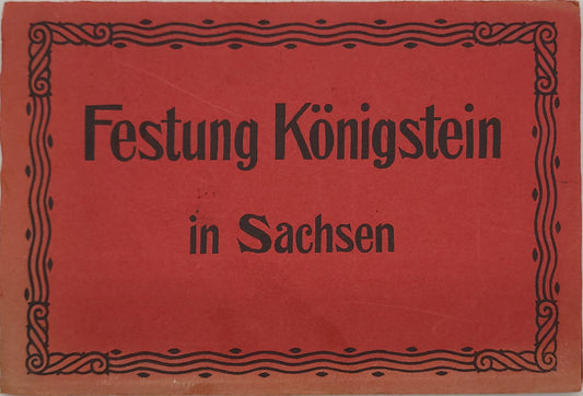 Festung Königstein in Sachsen (Klappbilderalbum)