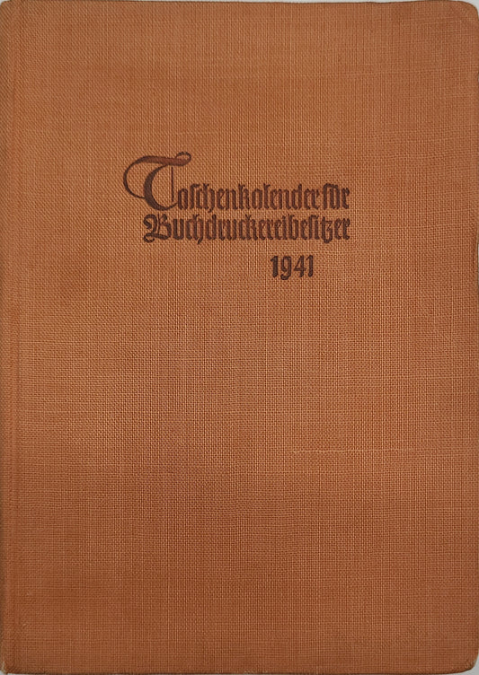 Taschenkalender für Buchdruckereibesitzer 1941