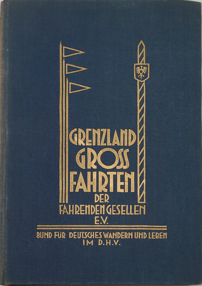 Grenzlandgrossfahrten der fahrenden Gesellen EV (Selten)