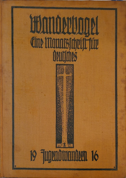 Wandervogel Monatsschrift für deutsches Jugendwandern 1916 (Gebunden)