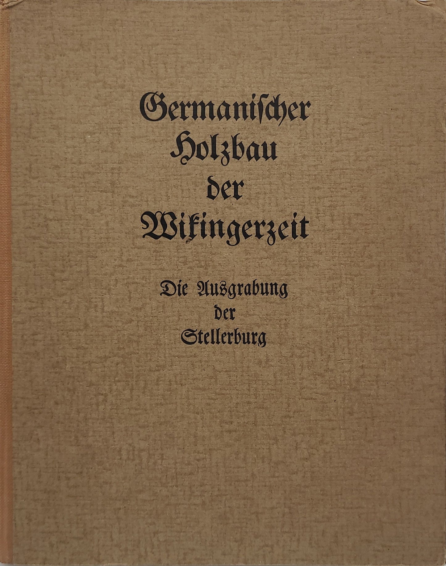 Germanischer Holzbau der Wikingerzeit