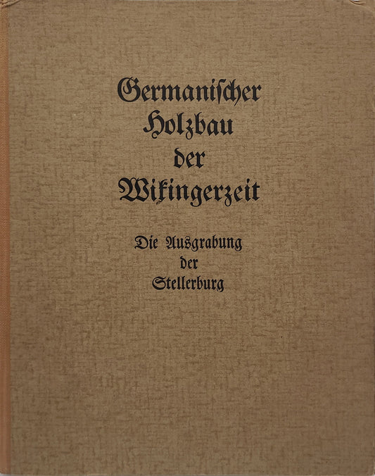 Germanischer Holzbau der Wikingerzeit