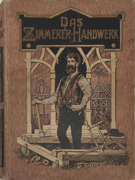 Das Zimmererhandwerk (Original)