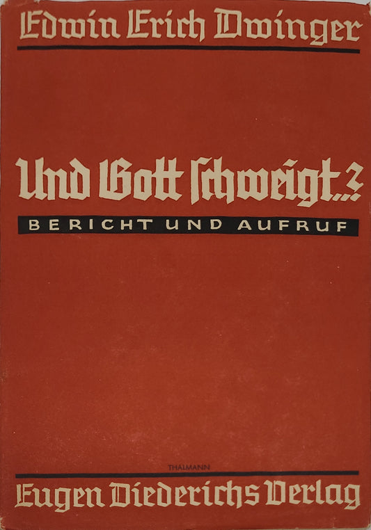 Und Gott schweigt? (Original Schutzumschlag)