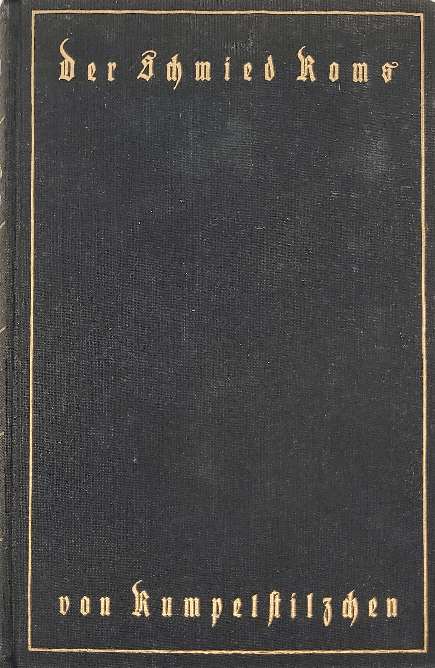 Der Schmied Roms (Mussolini-Faschismus)