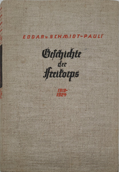 Geschichte der Freikorps 1918 - 1924