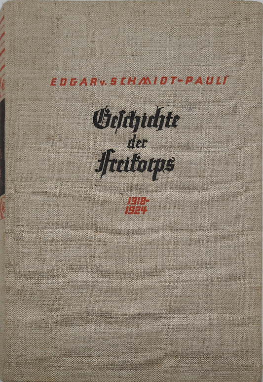 Geschichte der Freikorps 1918 - 1924