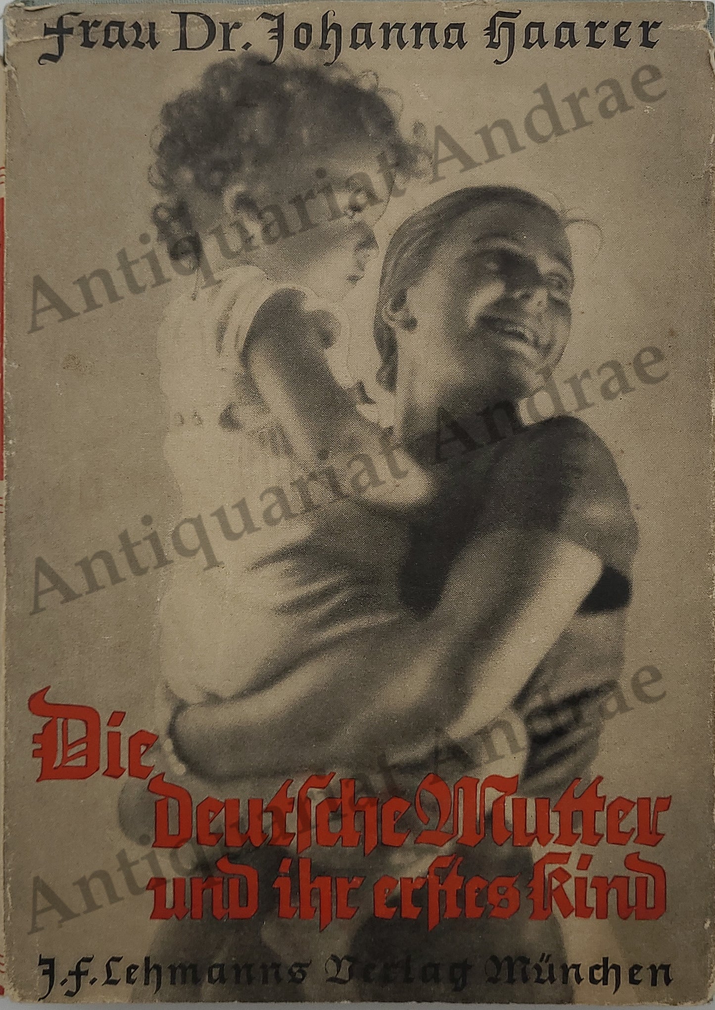 Die deutsche Mutter und ihr erstes Kind (Original Schutzumschlag)