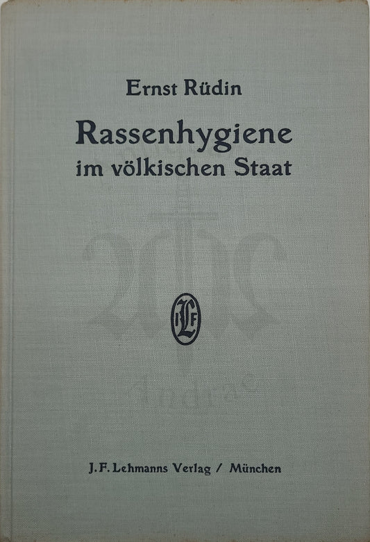 Rassenhygiene im völkischen Staat