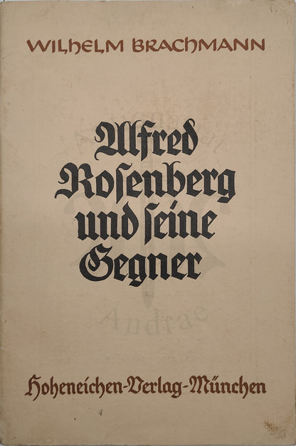 Alfred Rosenberg und seine Gegner