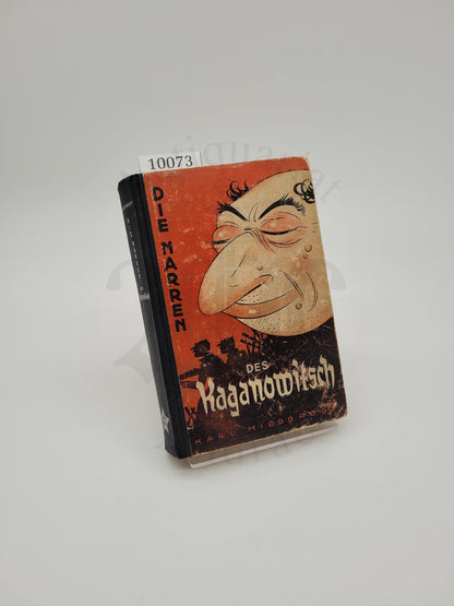 Die Narren des Kaganowitsch (Antisemitisch)