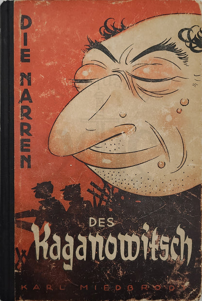 Die Narren des Kaganowitsch (Antisemitisch)