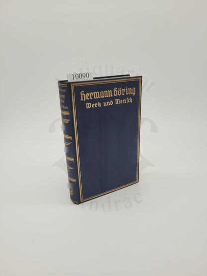 Hermann Göring - Werk und Mensch (Seltener Orig. Schutzumschlag)