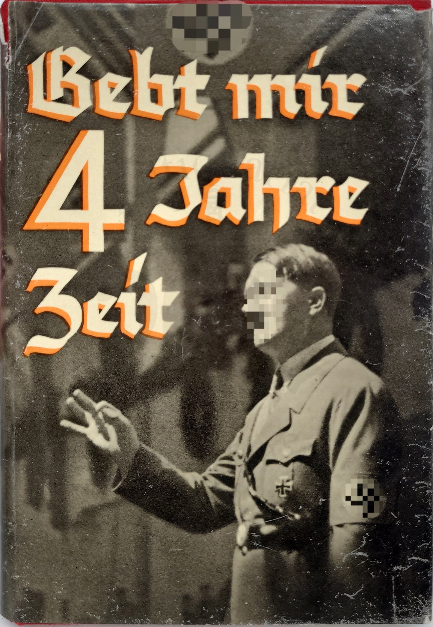 Gebt mir 4 Jahre Zeit (Orig. Schutzumschlag)
