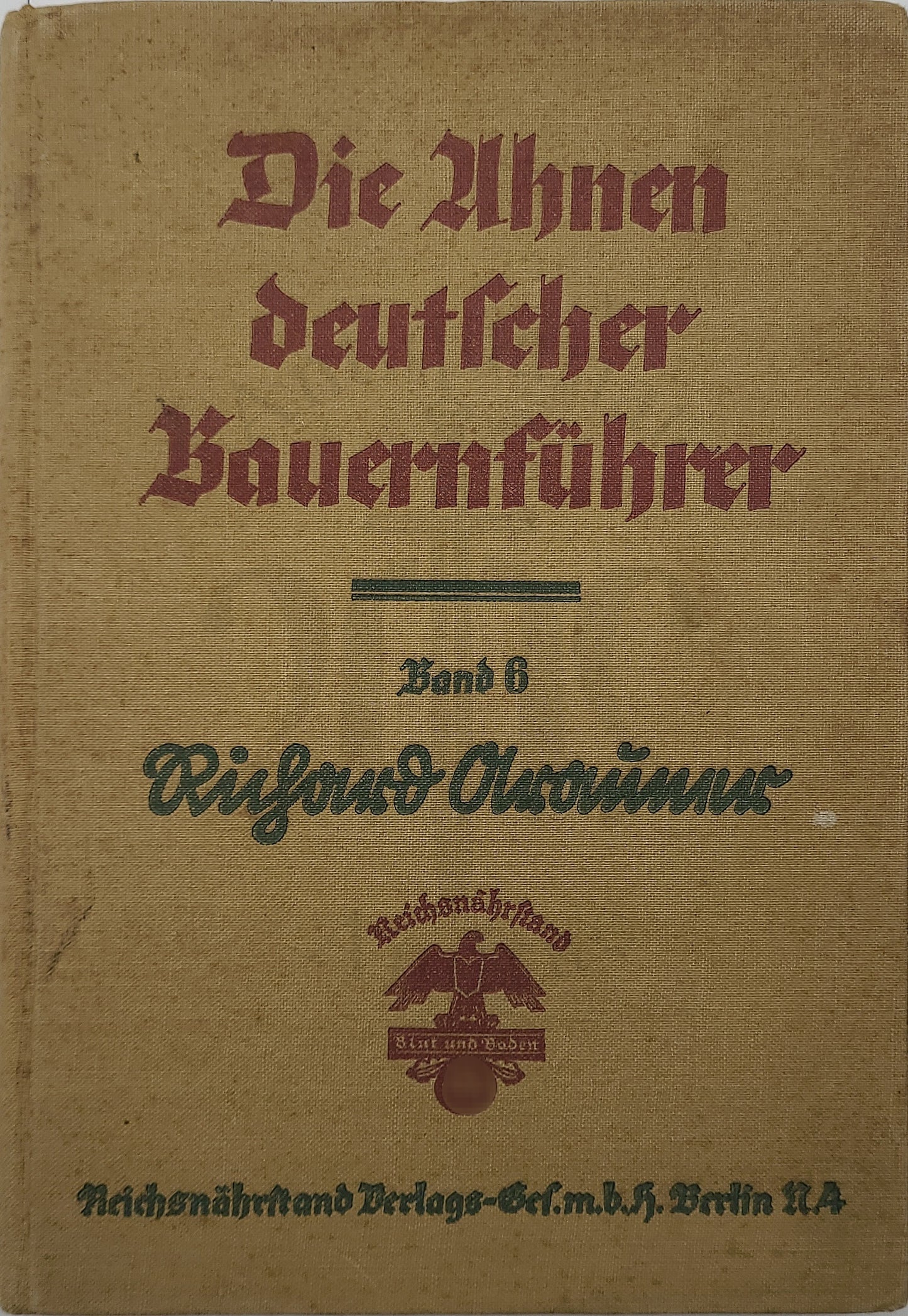 Die Ahnen deutscher Bauernführer- Richard Arauner