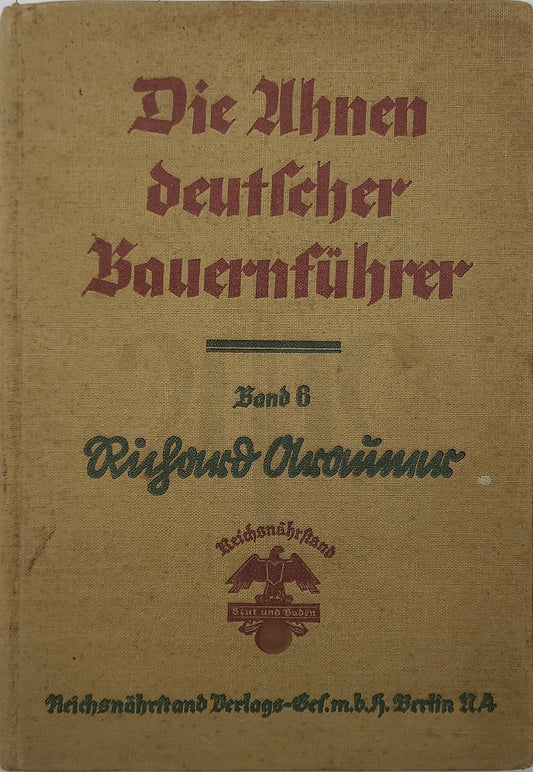 Die Ahnen deutscher Bauernführer- Richard Arauner