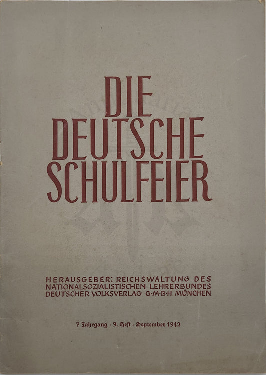 Die Deutsche Schulfeier September 1942