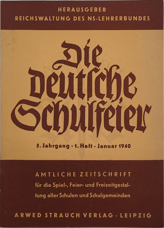 Die Deutsche Schulfeier Januar 1940