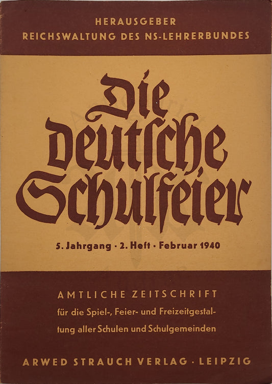 Die Deutsche Schulfeier Februar 1940