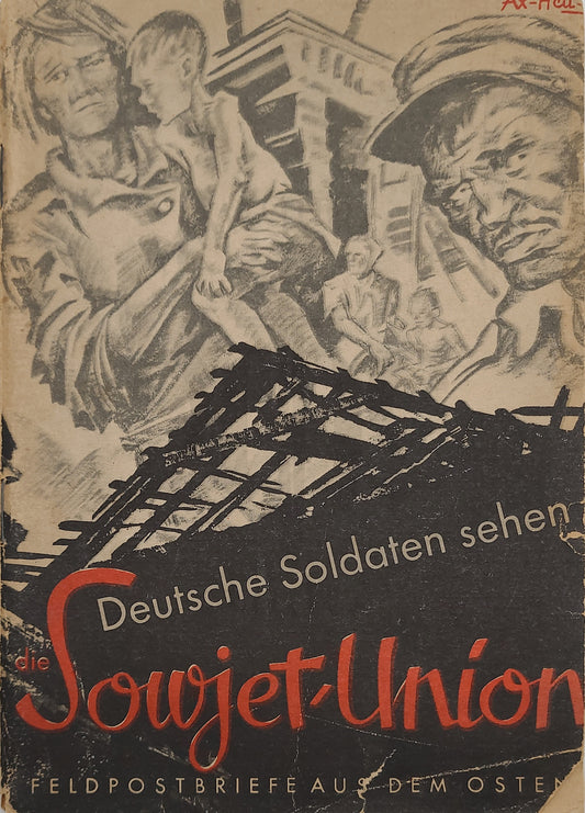 Deutsche Soldaten sehen die Sowjet-Union