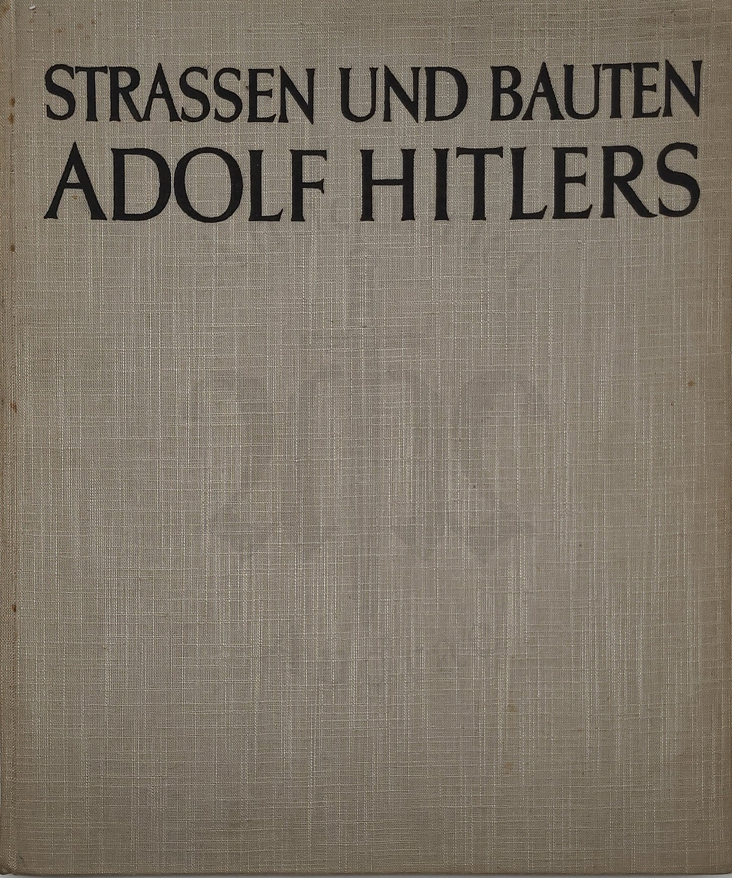Strassen und Bauten Adolf Hitlers