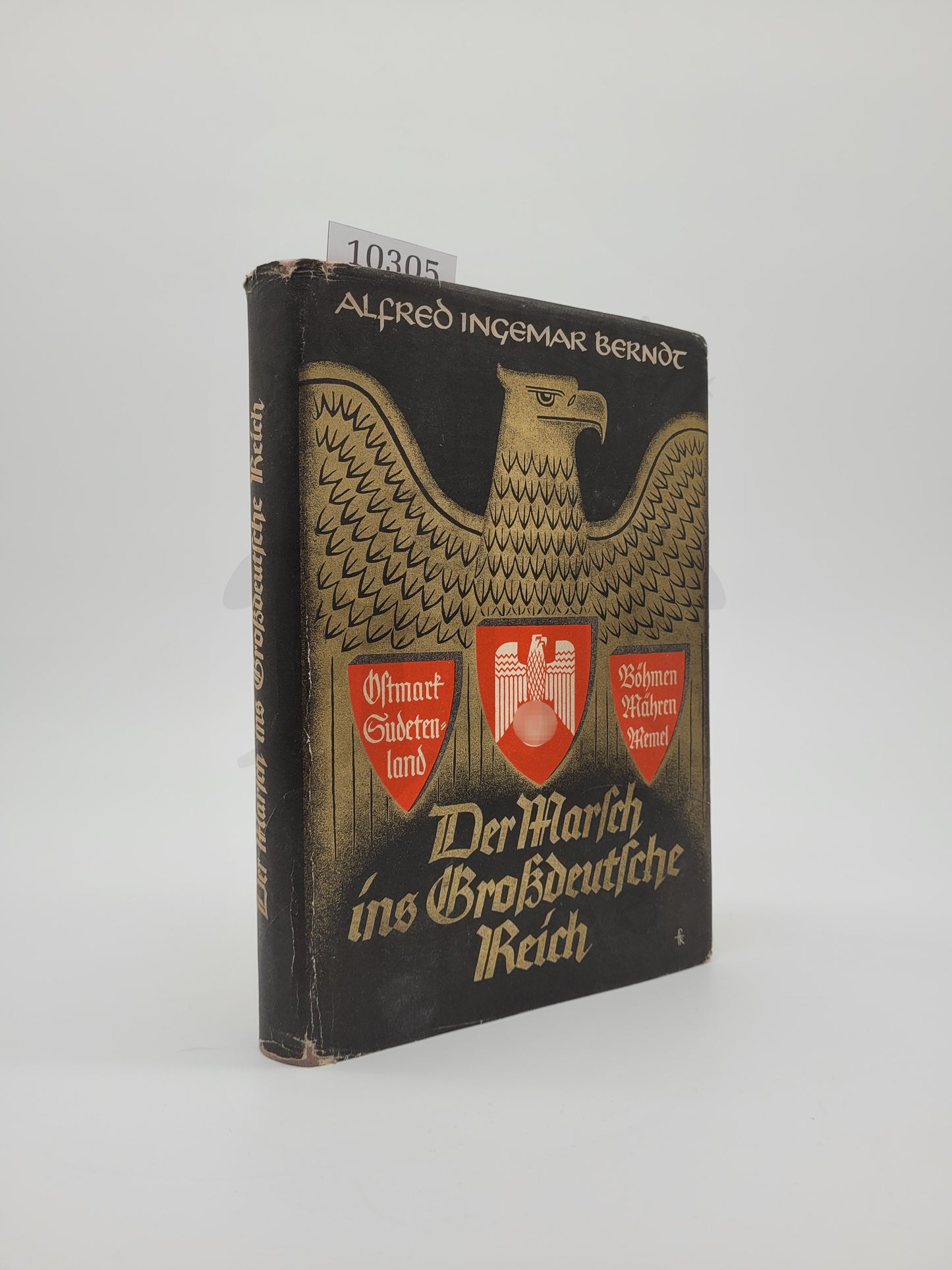 Der Marsch ins Großdeutsche Reich (Orig. Schutzumschlag)