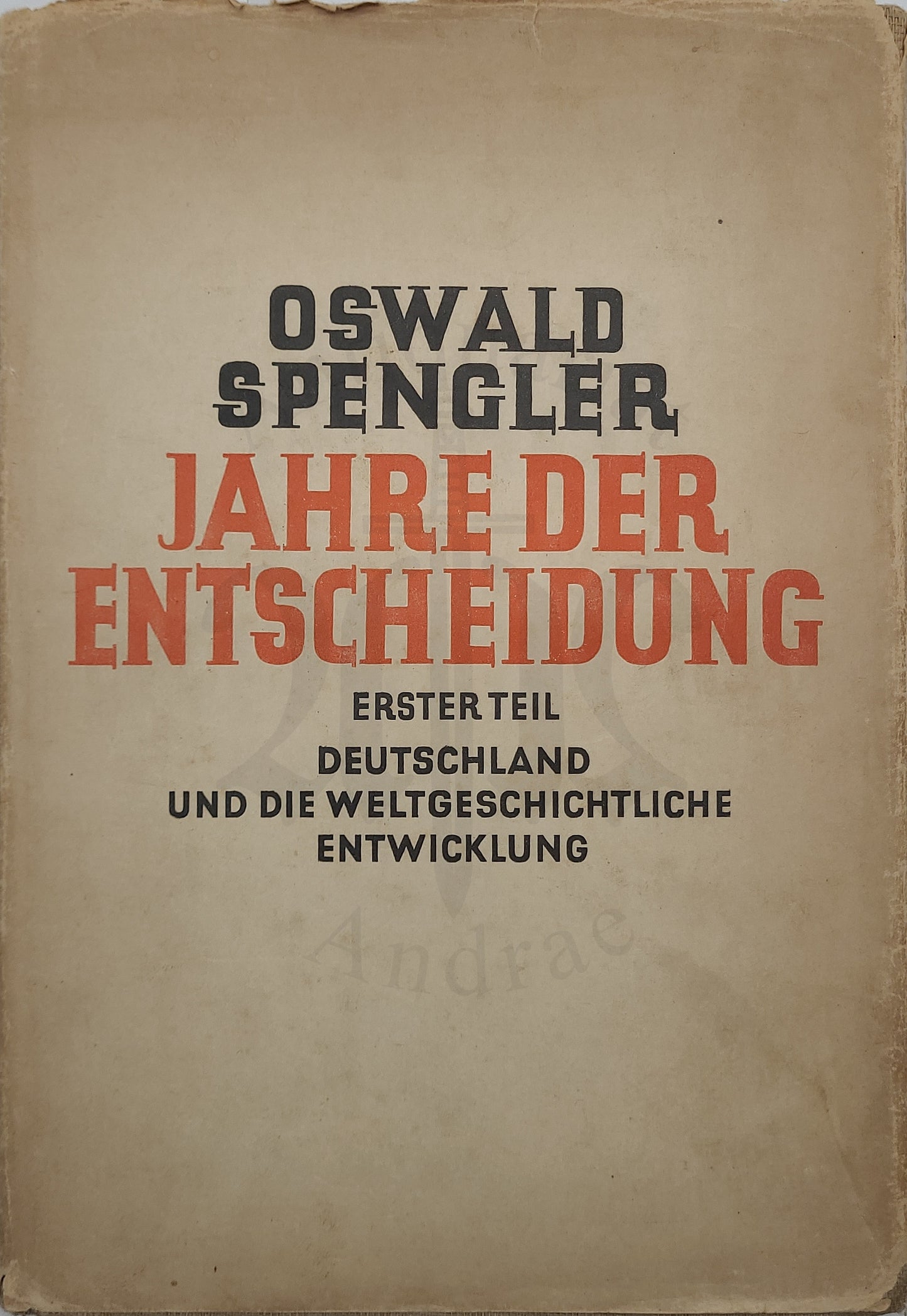 Jahre der Entscheidung (Orig. Schutzumschlag)