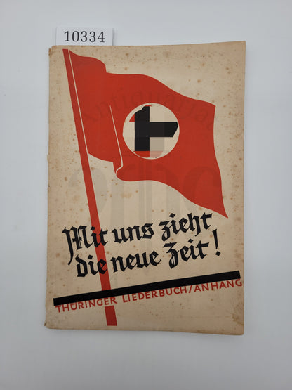 Mit uns zieht die neue Zeit! (Liederbuch)