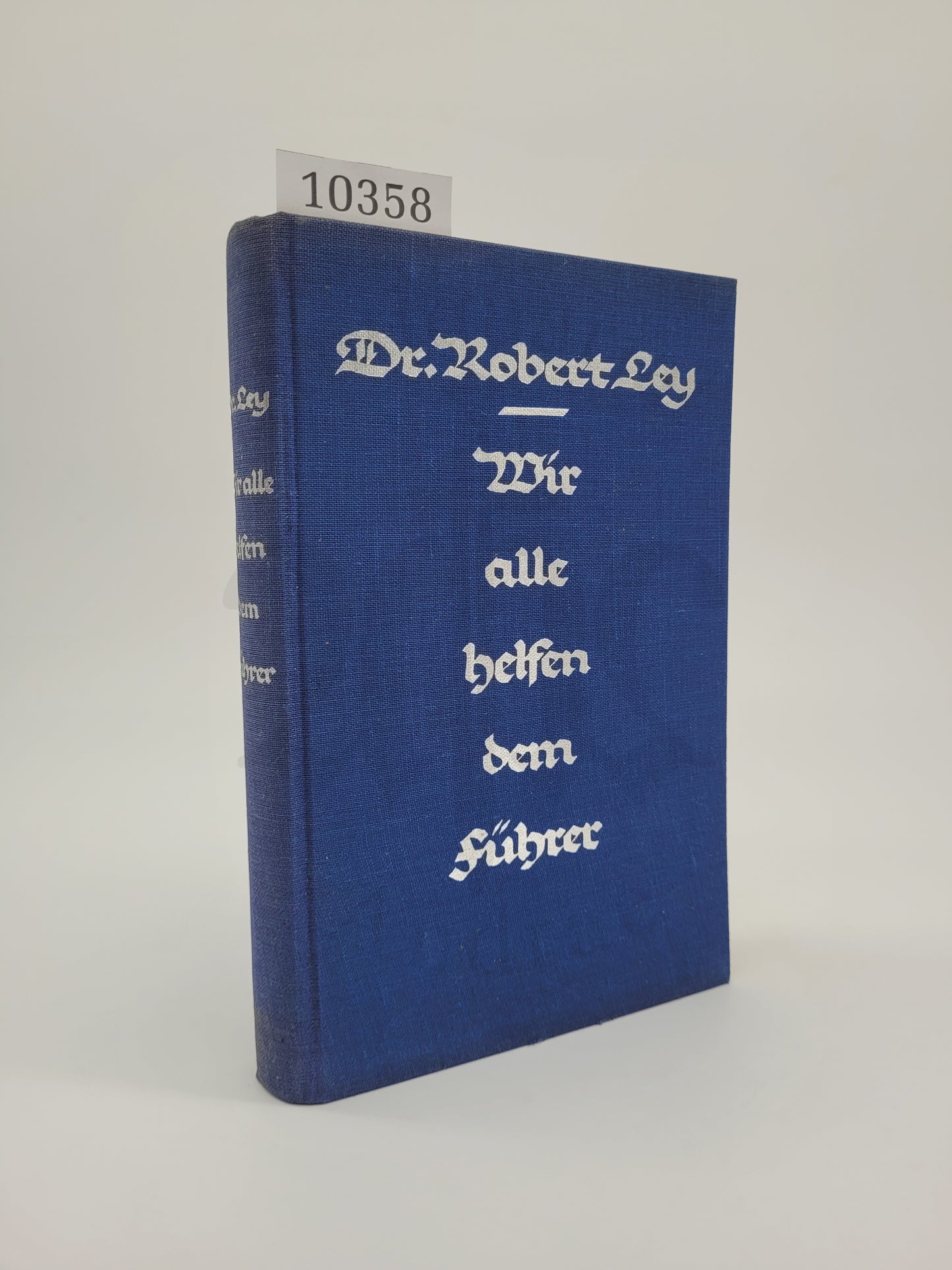 Wir alle helfen dem Führer (Erstauflage) (Orig. Schutzumschlag)
