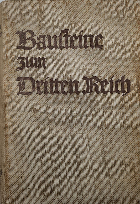 Bausteine zum Dritten Reich (RAD Führer Widmung)