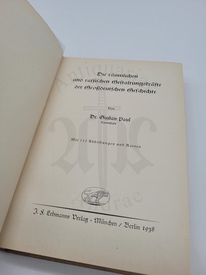 Die räumlichen und rassischen Gestaltungskräfte der Großdeutschen Geschichte (Orig. Schutzumschlag)