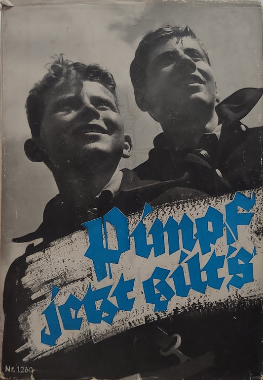 Pimpf jetzt gilt´s (Orig. Schutzumschlag)
