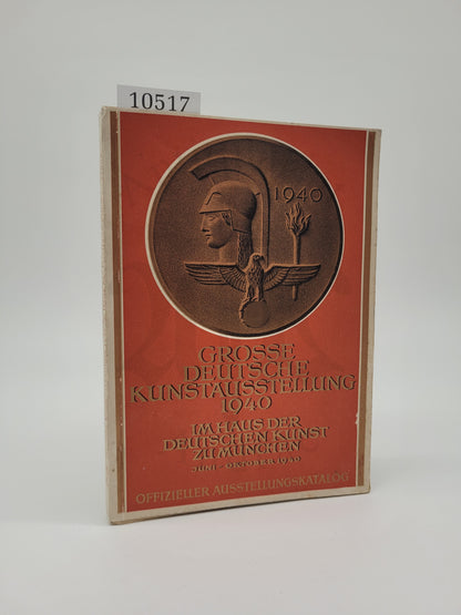 Grosse deutsche Kunstausstellung 1940 [Ausstellungskatalog]