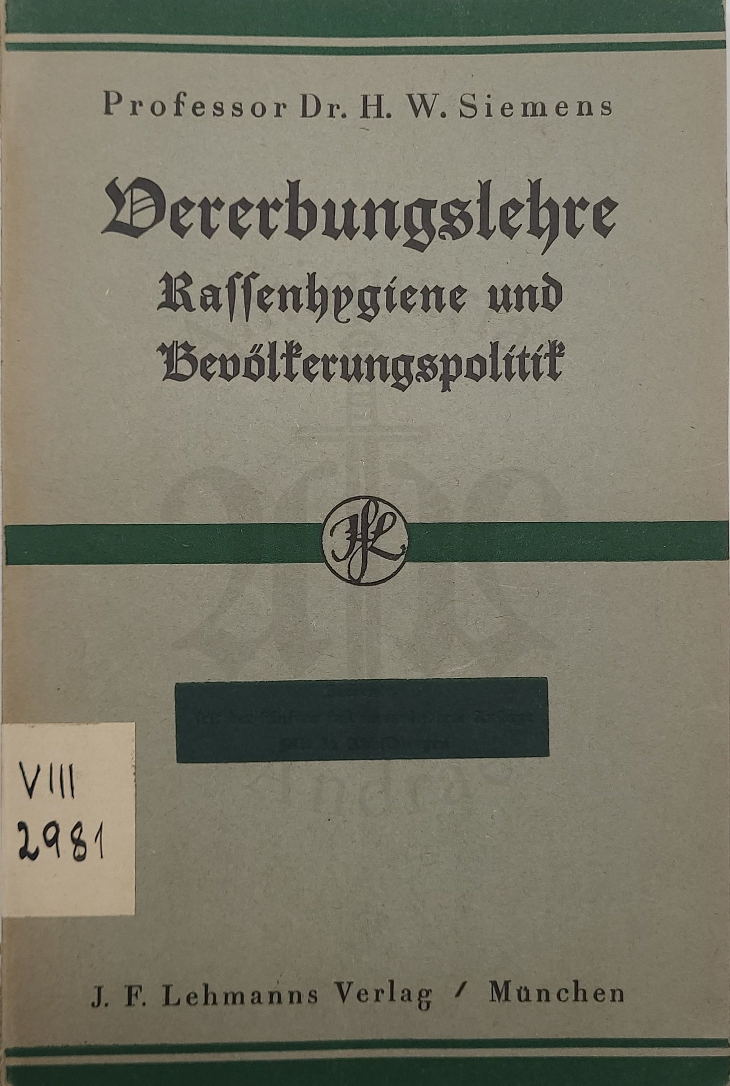 Vererbungslehre Rassenhygiene und Bevölkerungspolitik