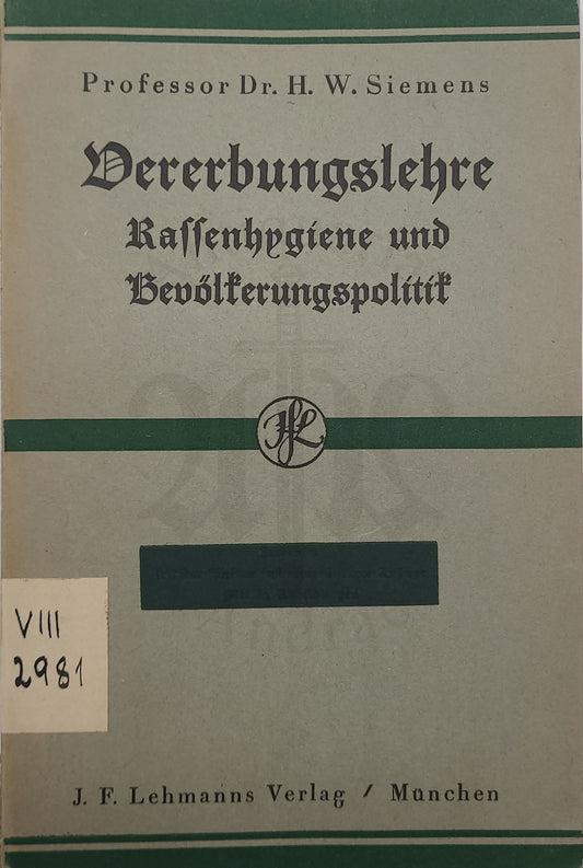 Vererbungslehre Rassenhygiene und Bevölkerungspolitik