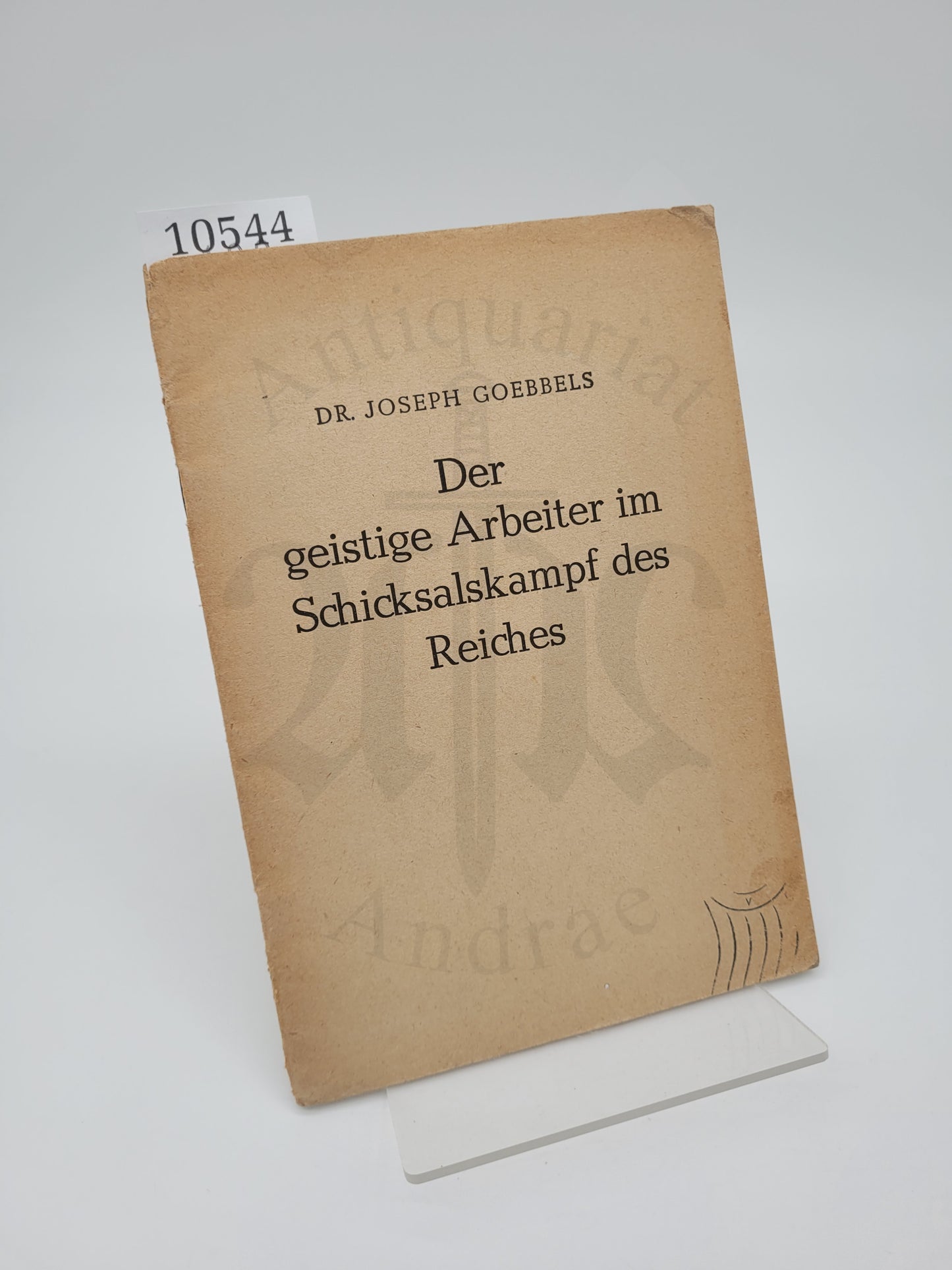Der geistige Arbeiter im Schicksalskampf des Reiches
