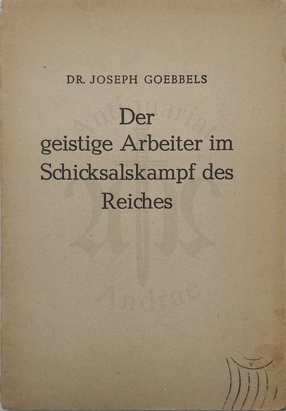 Der geistige Arbeiter im Schicksalskampf des Reiches
