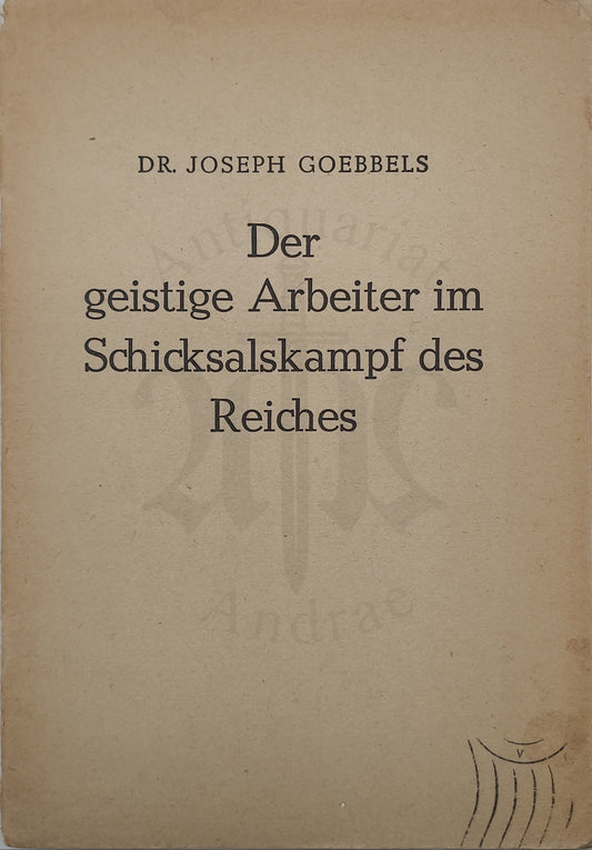 Der geistige Arbeiter im Schicksalskampf des Reiches
