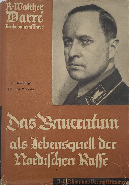 Das Bauerntum als Lebensquell der Nordischen Rasse