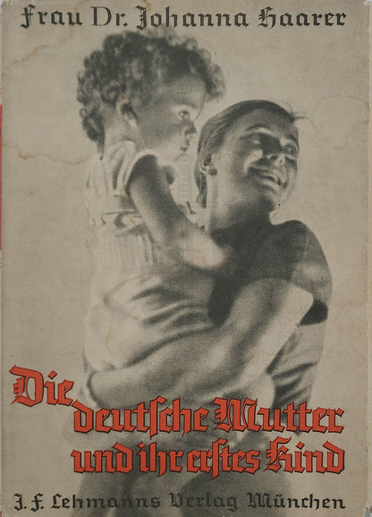 Die deutsche Mutter und ihr erstes Kind