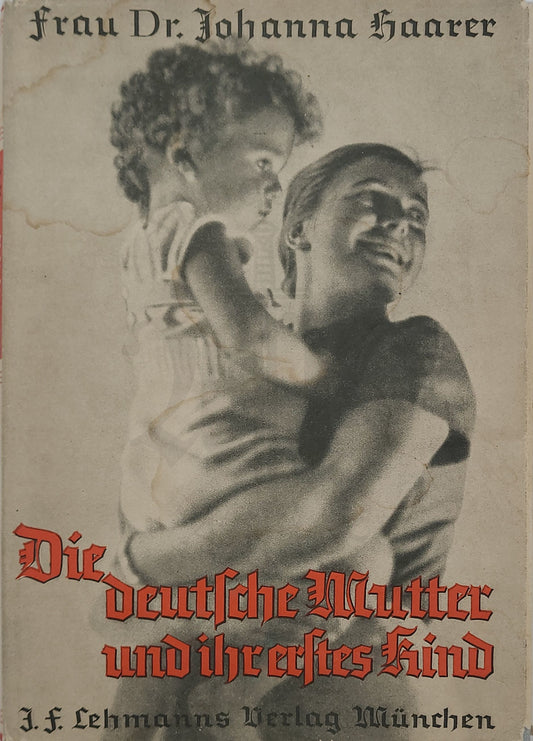Die deutsche Mutter und ihr erstes Kind