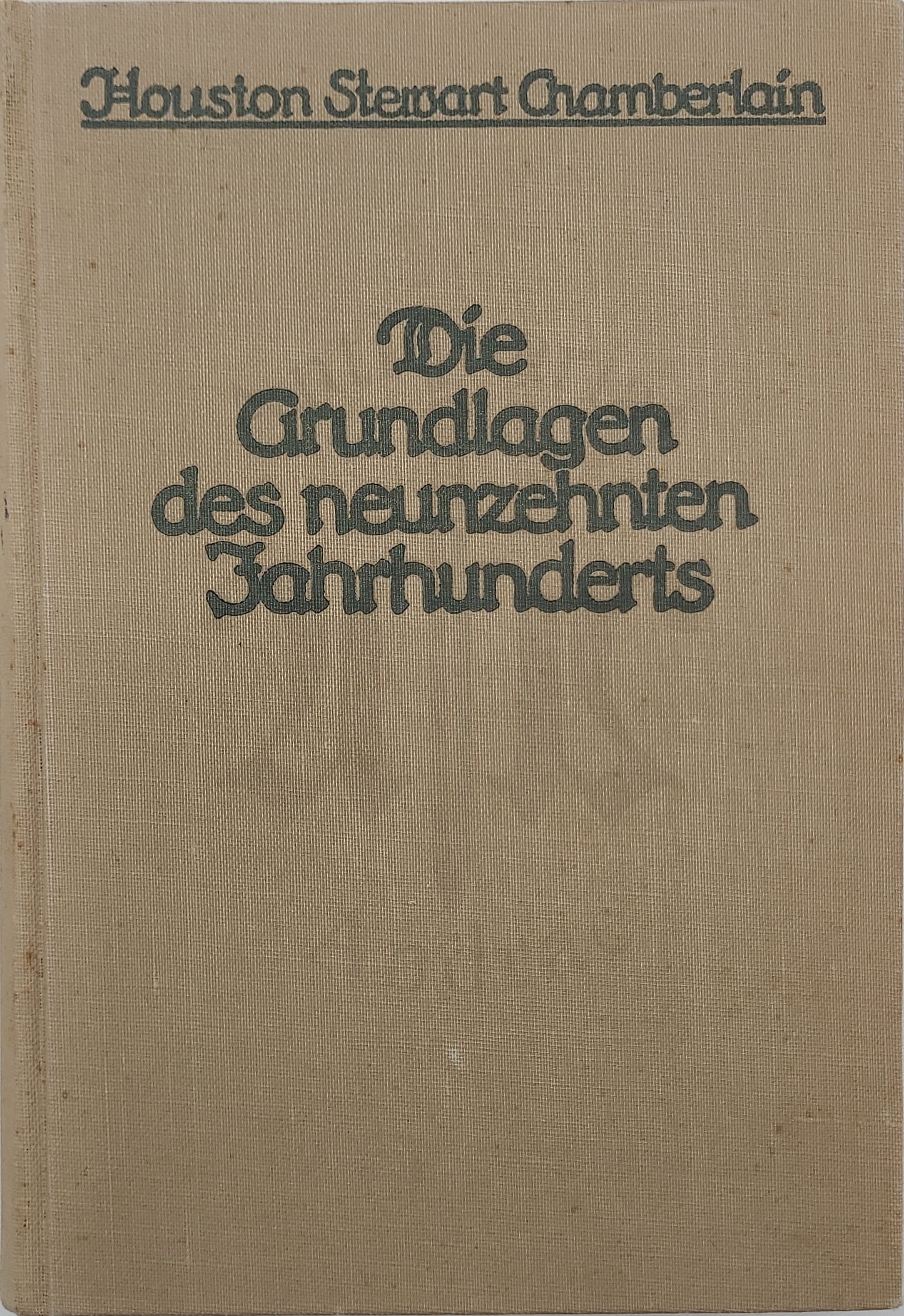 Die Grundlagen des 19. Jahrhunderts (Doppelband)