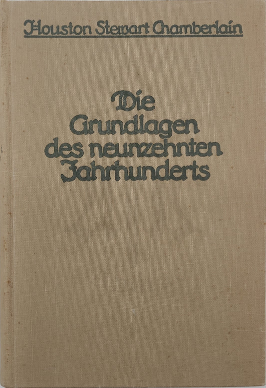 Die Grundlagen des 19. Jahrhunderts (Doppelband)