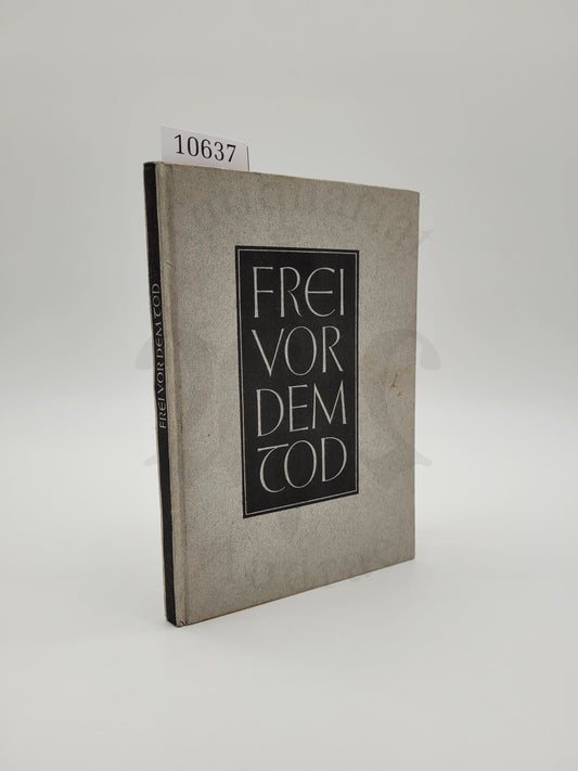 Frei vor dem Tod