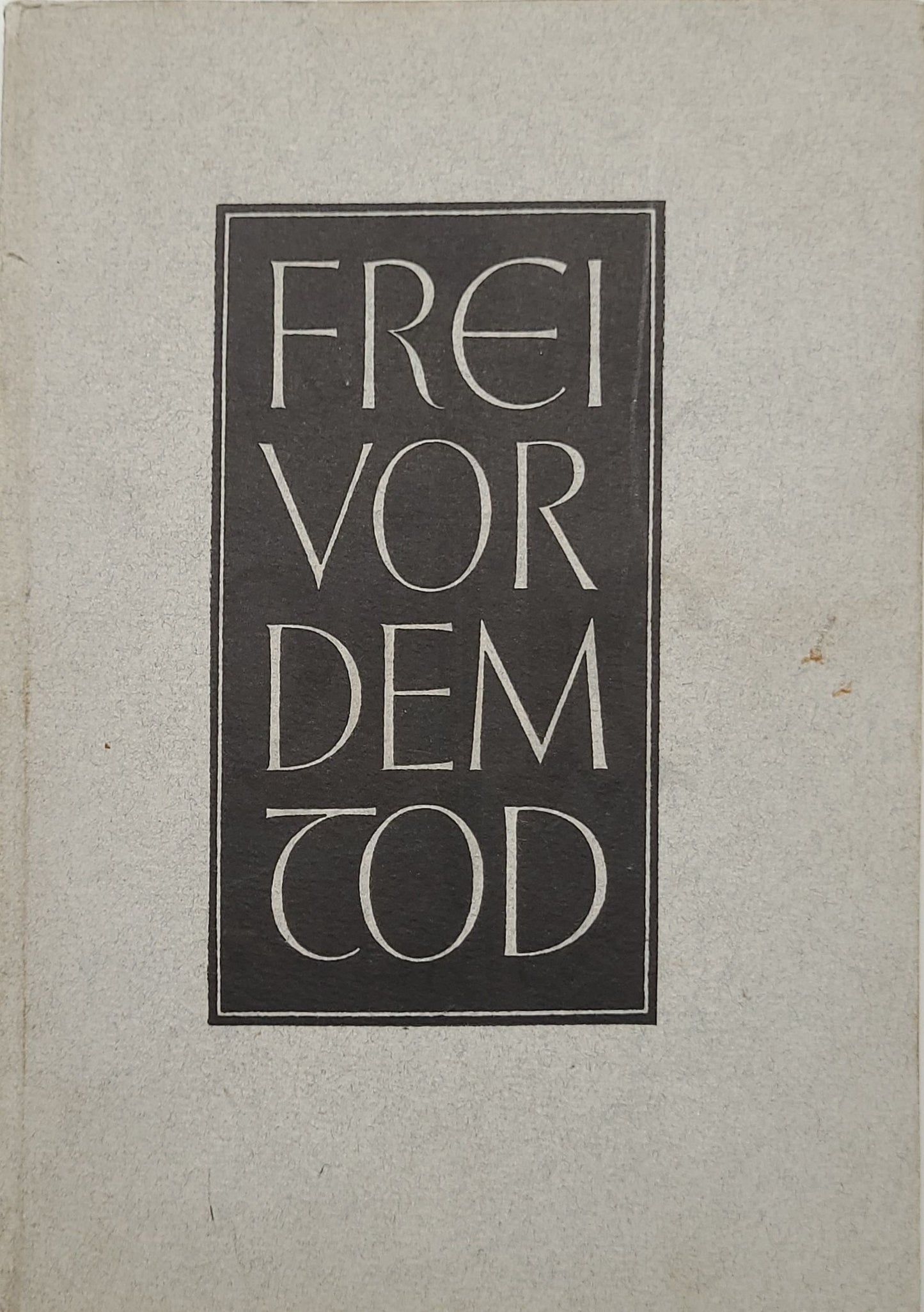 Frei vor dem Tod