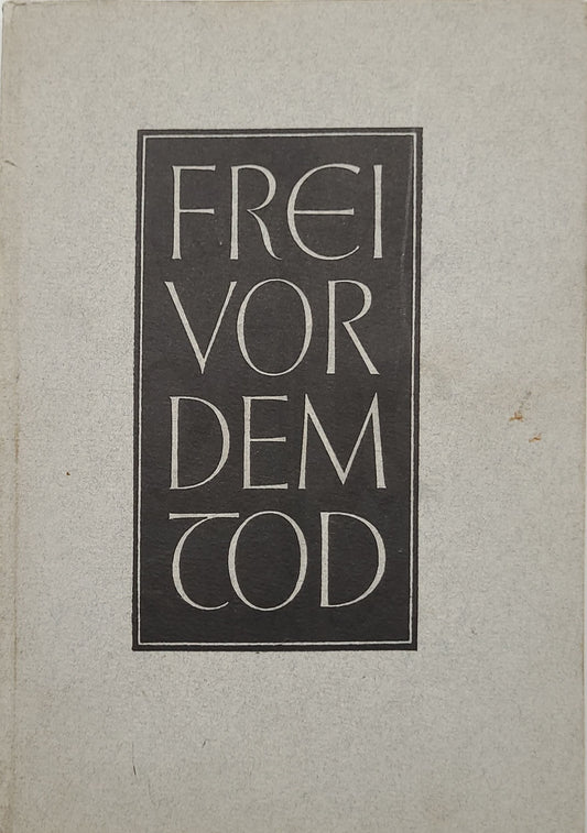 Frei vor dem Tod