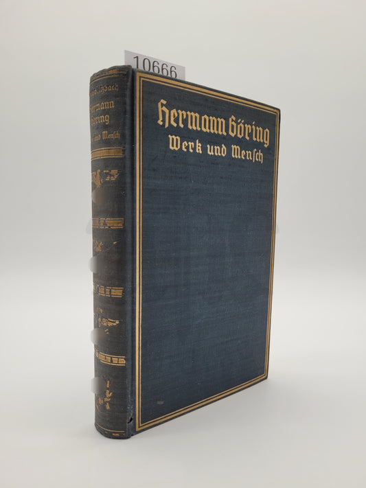 Hermann Göring Werk und Mensch